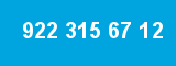 922 315 67 12